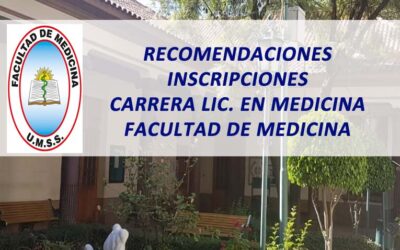 Recomendaciones de Inscripciones de la Carrera de Lic. en Medicina Facultad de Medicina