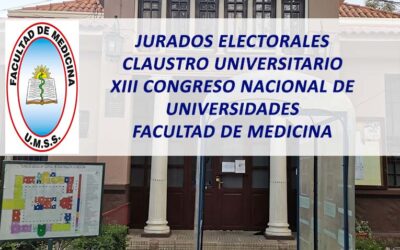 Jurados Electorales Claustro Universitario XIII Congreso Nacional de Universidades Facultad de Medicina