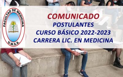 Comunicado Postulantes Curso Básico 2022-2023 Carrera Lic. en Medicina Facultad de medicina